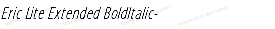 Eric Lite Extended BoldItalic字体转换